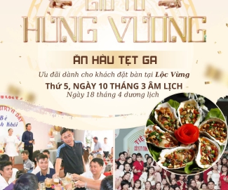 "GIỔ TỔ ÔNG CHA - ĂN HÀU TẸT GA" 